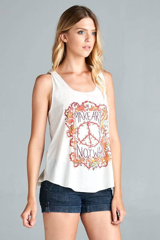 Make Art Not War Print Graphic Tanktops