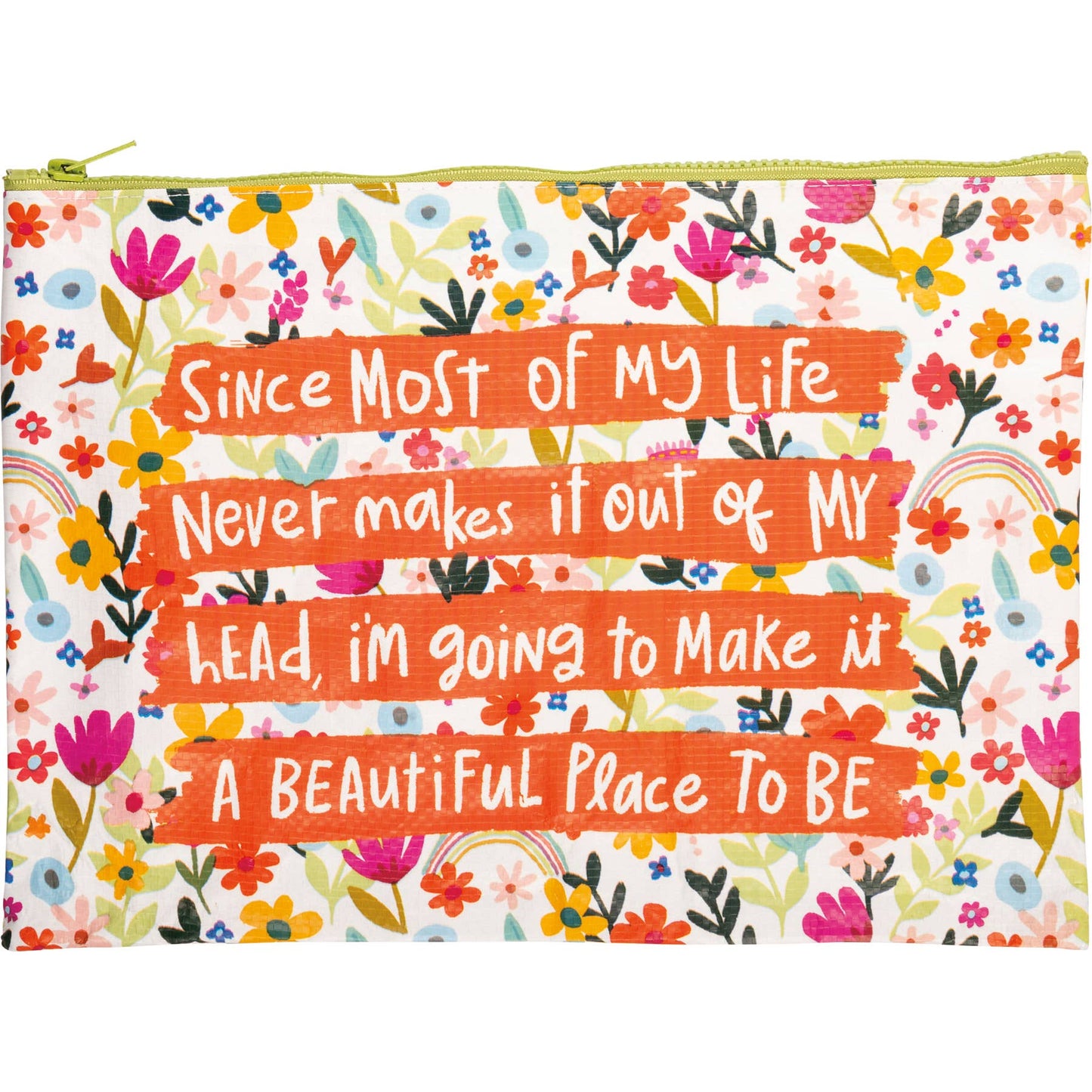 Make It A Beautiful Place To Be Zipper Folder